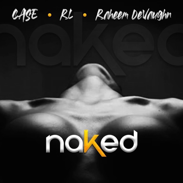 Case, RL, Raheem DeVaughn