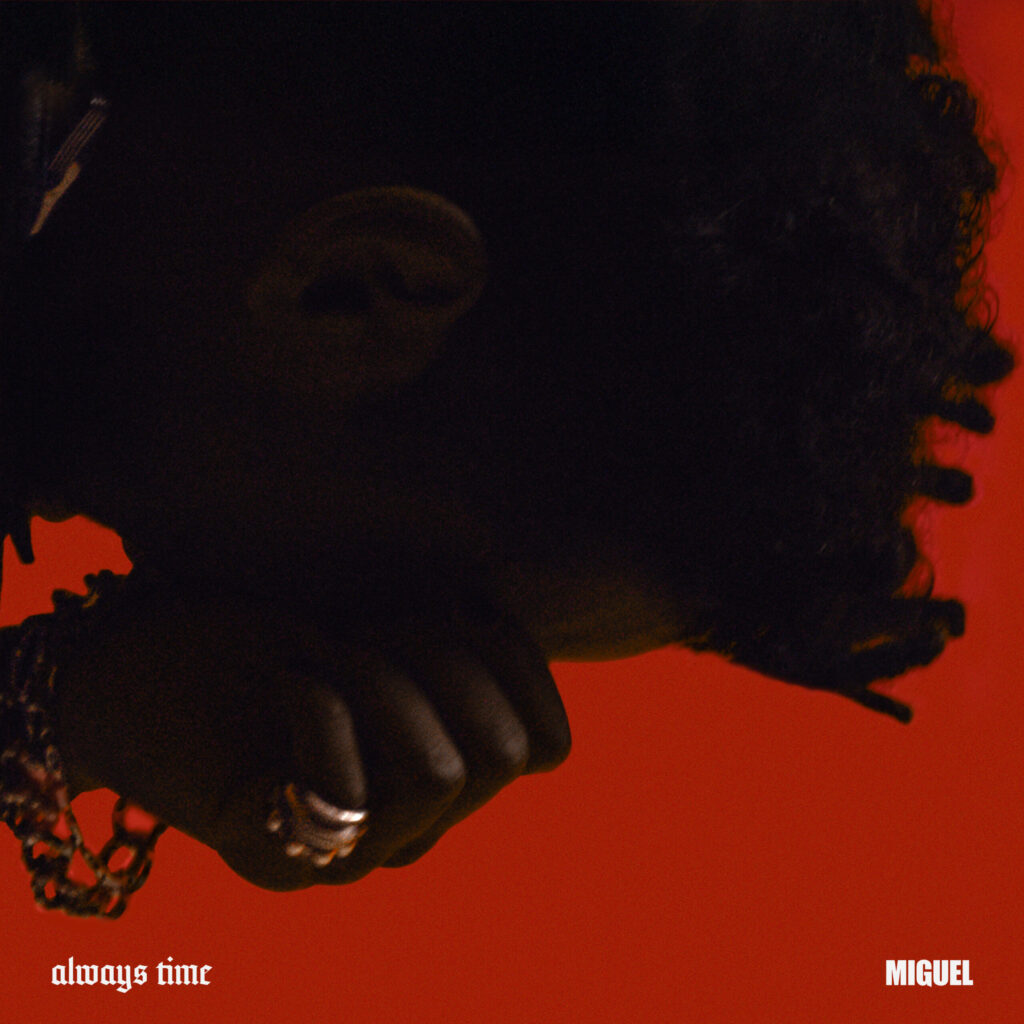 Miguel Always Time single cover
