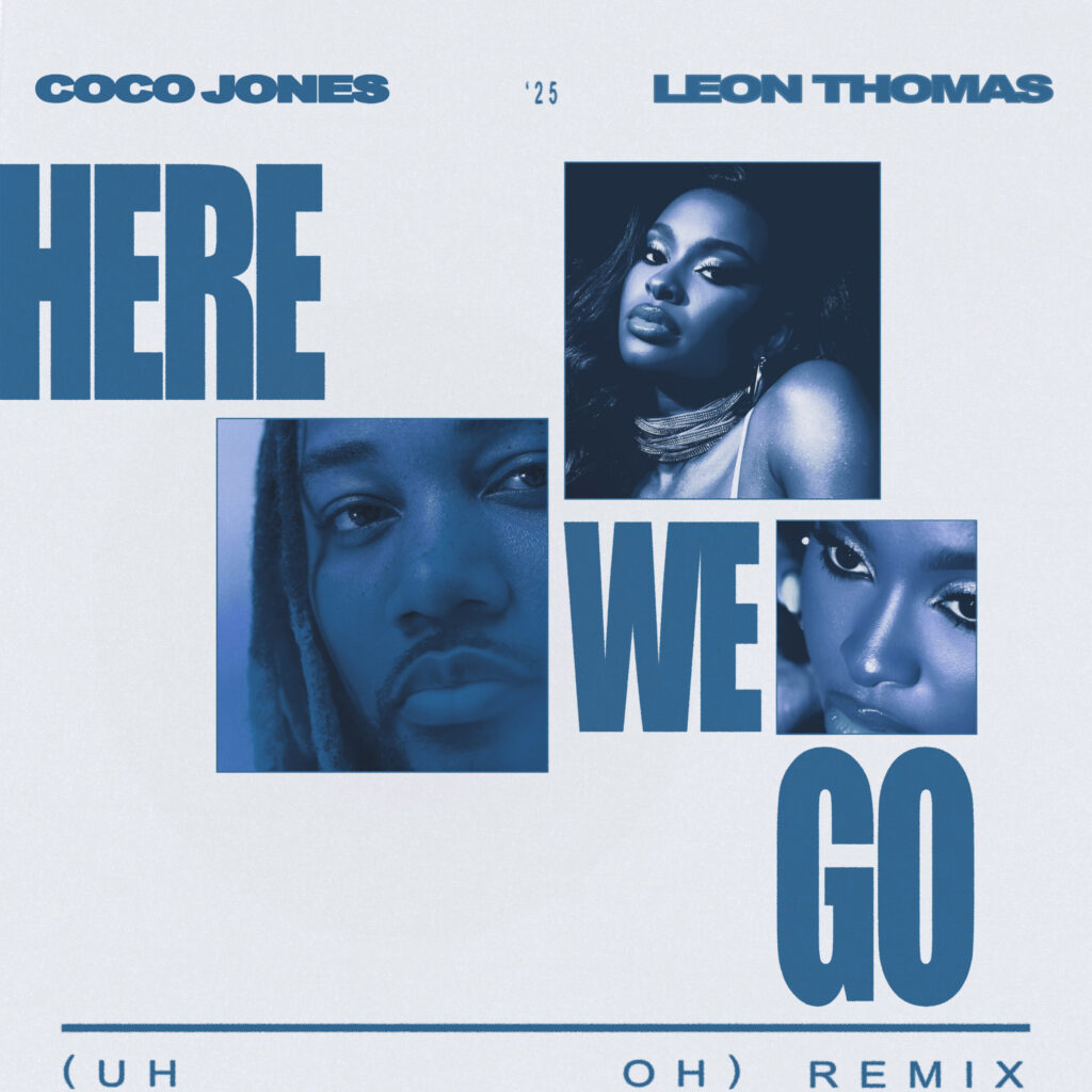 Coco Jones Here We Go Uh Oh Remix single cover featuring Leon Thomas