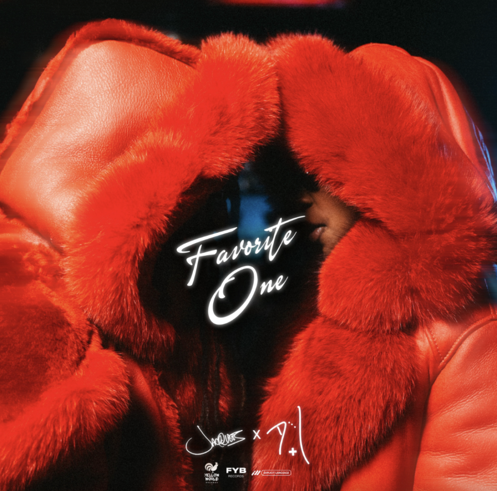 Jacquees and DeJ Loaf's Favorite One single cover.