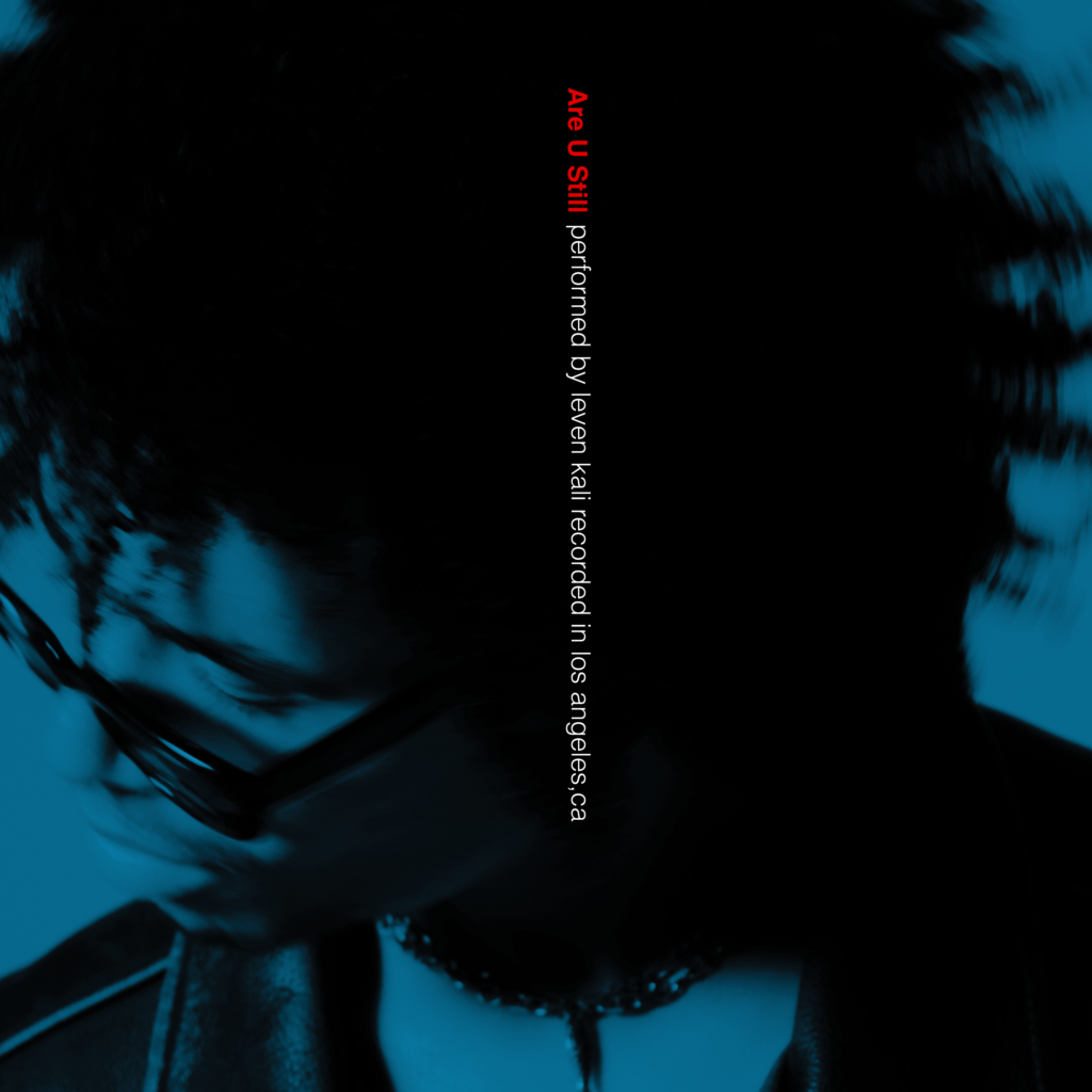Leven Kali's Are U Still single cover