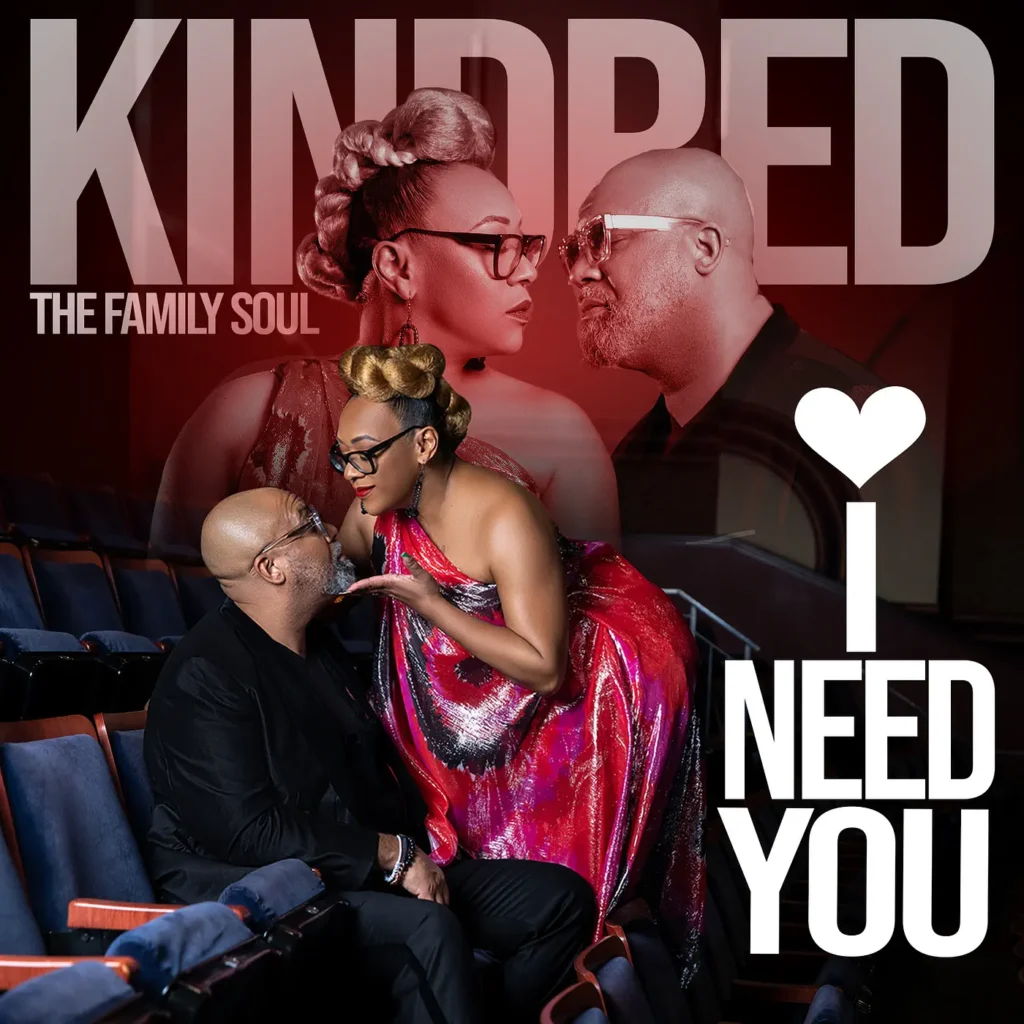 Kindred The Family Soul's I Need You single cover