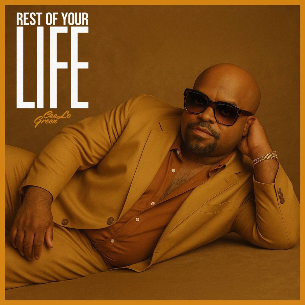 CeeLo Green's Rest Of Your Life single cover