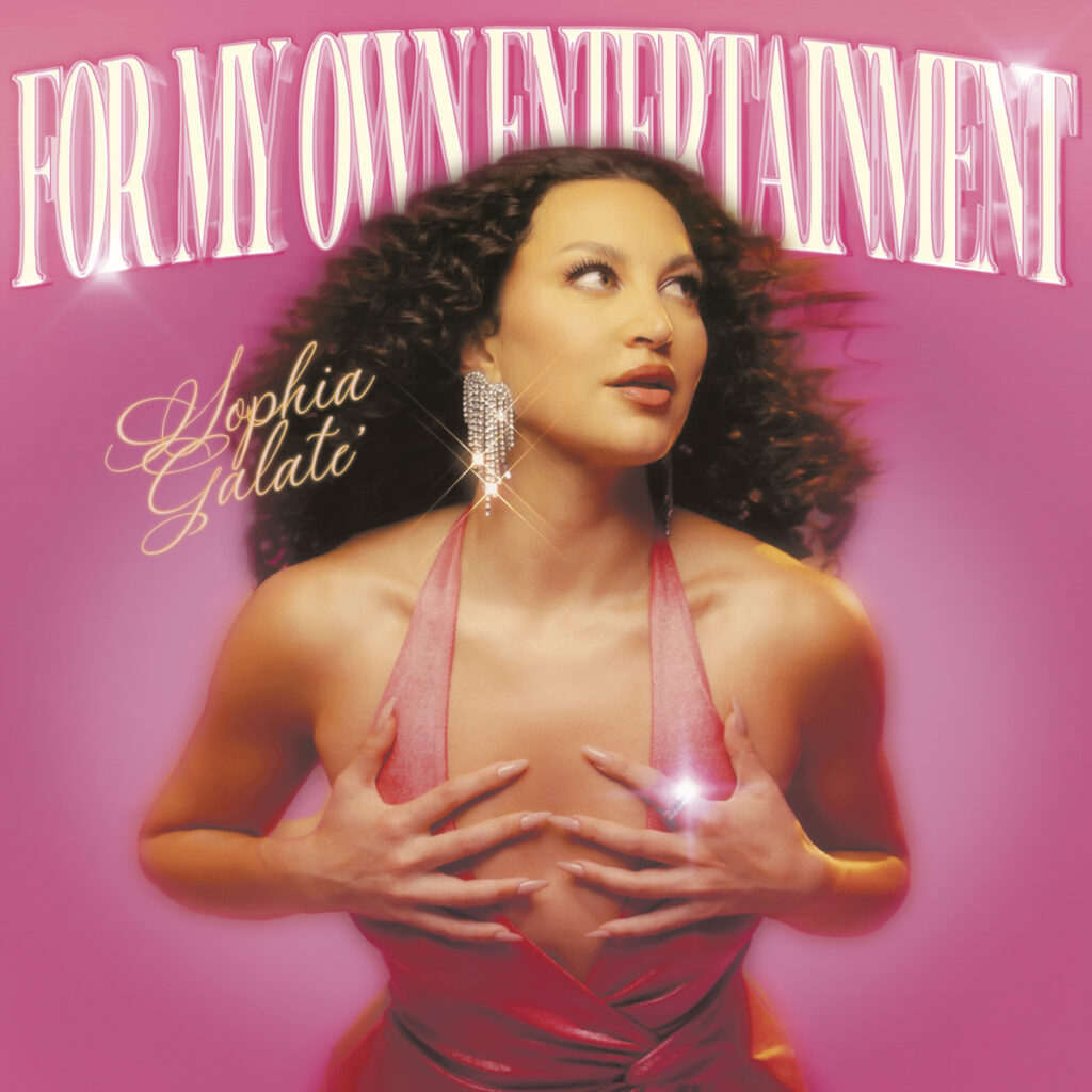 Sophia Galate's For My Own Entertainment album cover