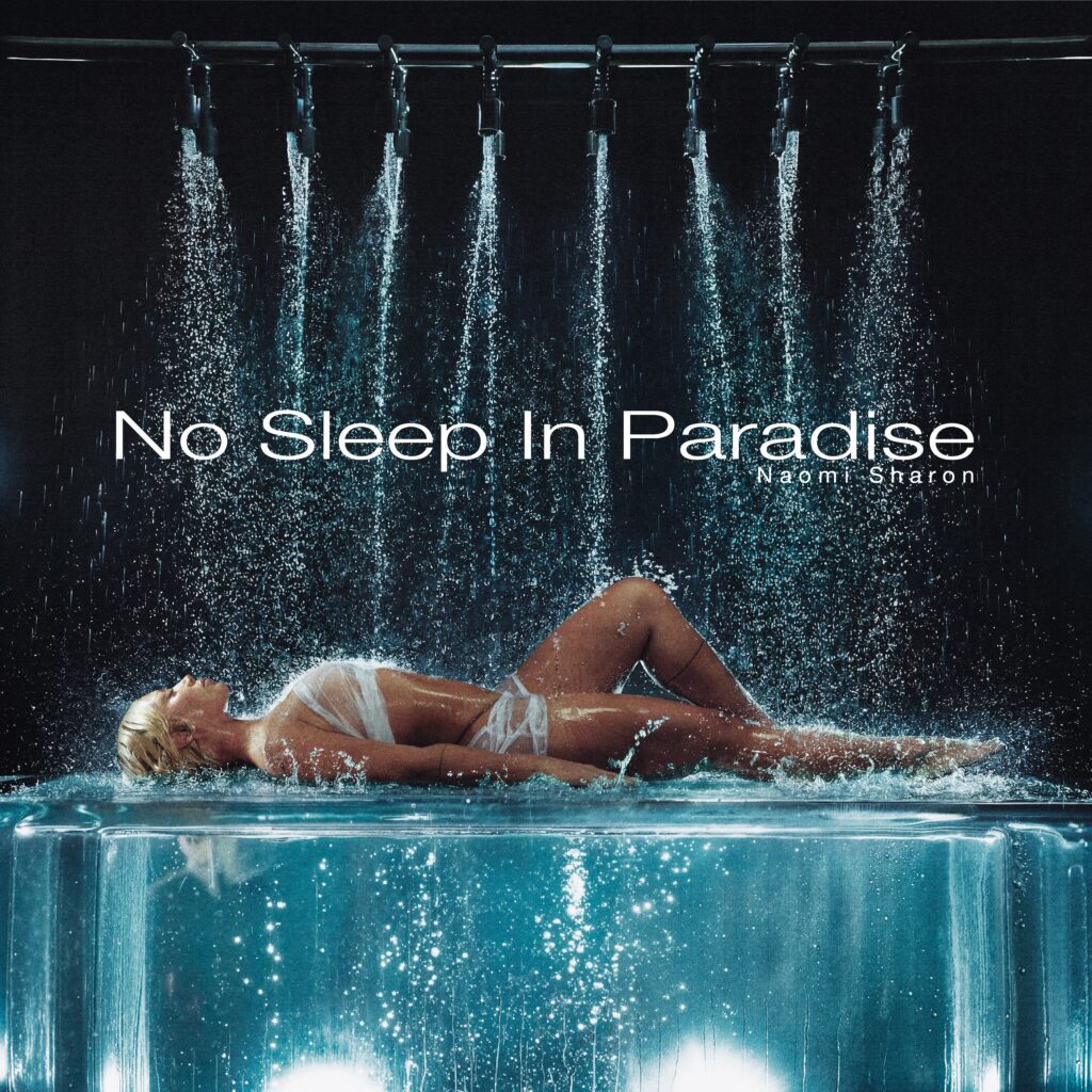 Naomi Sharon's No Sleep In Paradise album cover