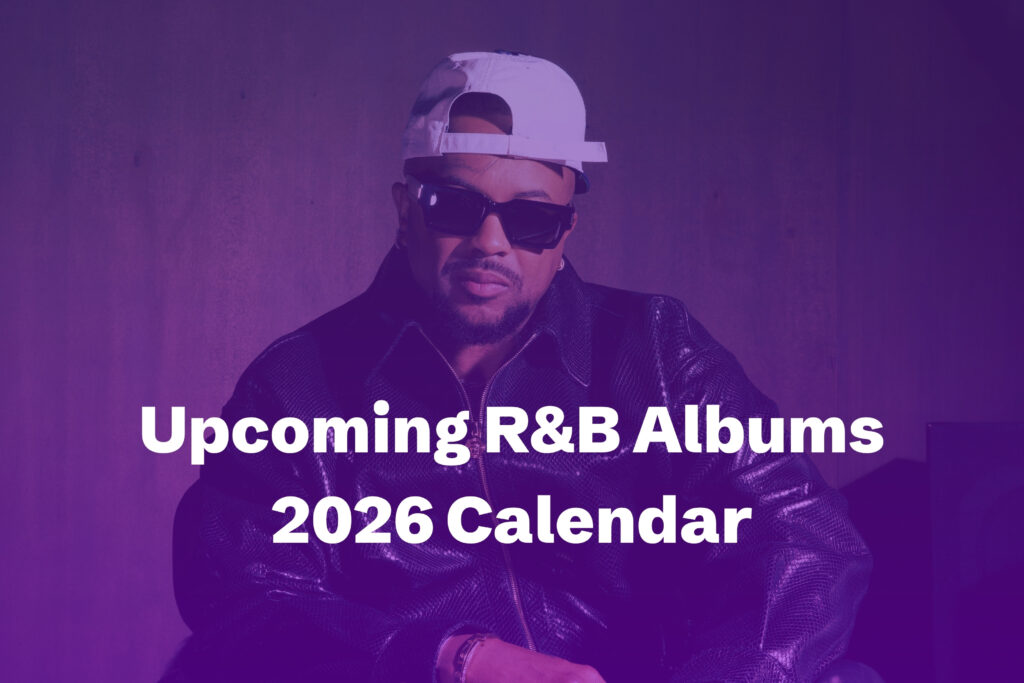 Upcoming R&B Albums 2026 Calendar featuring The-Dream